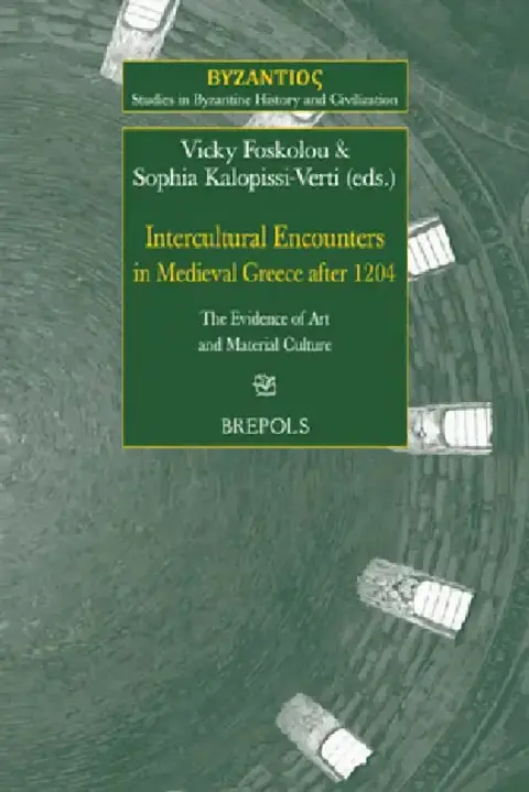 Cover of Intercultural Encounters in Medieval Greece After 1204