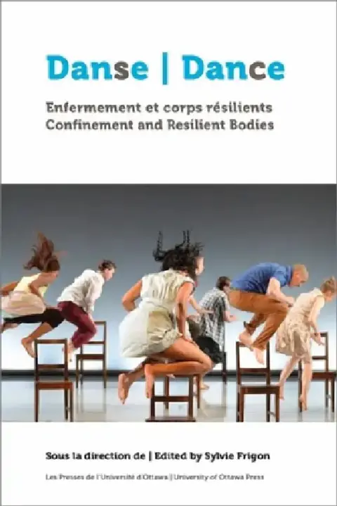 Cover of Danse, Enfermement Et Corps Résilients Dance, Confinement and Resilient Bodies