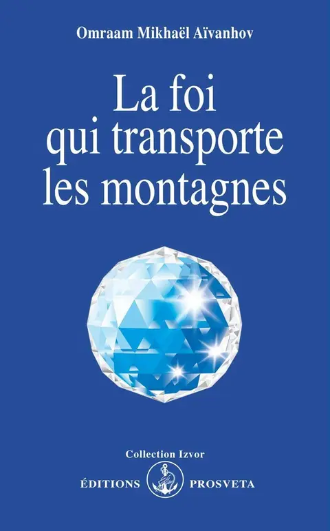 Cover of La foi qui transporte les montagnes
