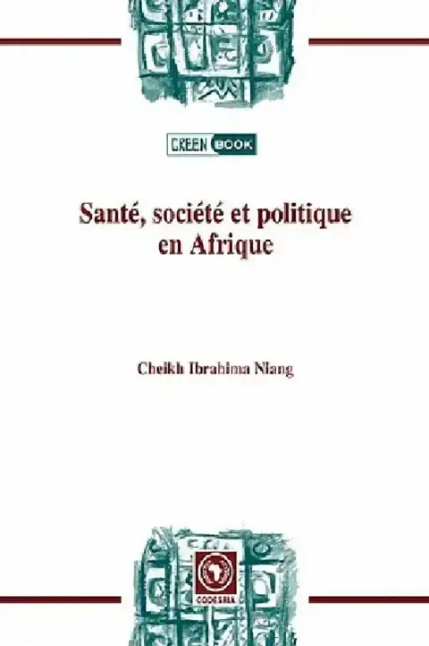 Cover of Santé, société et politiqueen Afrique