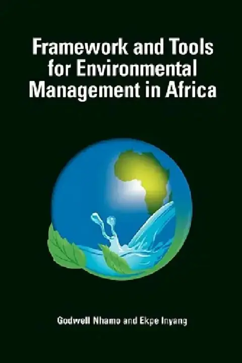 Cover of Framework and Tools for Environmental Management in Africa