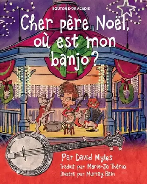 Cover of Cher père Noël, où est mon banjo?