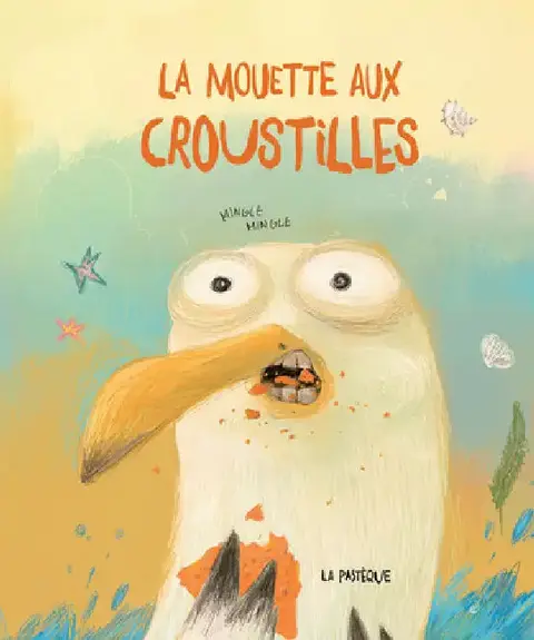 Cover of La Mouette Aux Croustilles