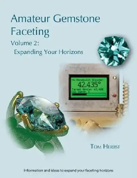 Cover of Amateur Gemstone Faceting Volume 2