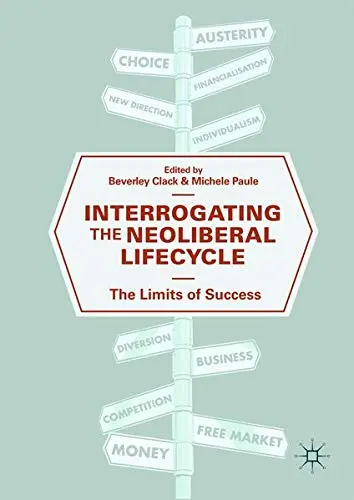 Cover of Interrogating the Neoliberal Lifecycle