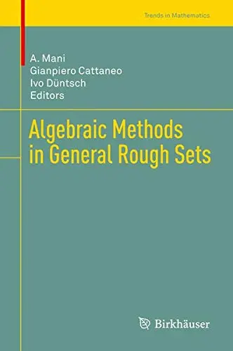 Cover of Algebraic Methods in General Rough Sets