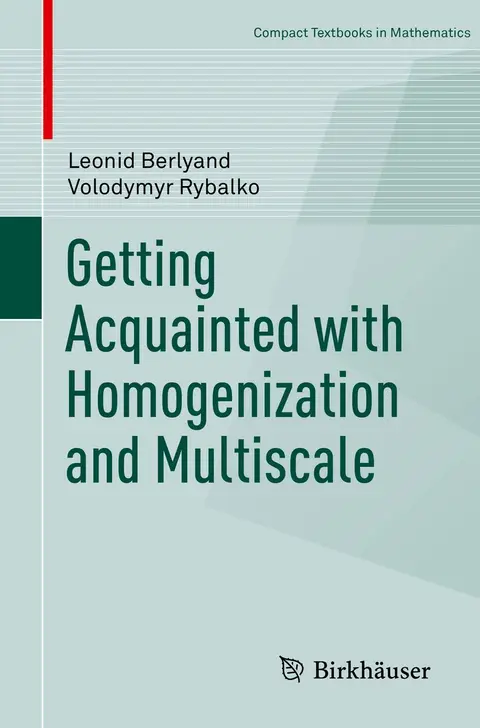 Cover of Getting Acquainted with Homogenization and Multiscale