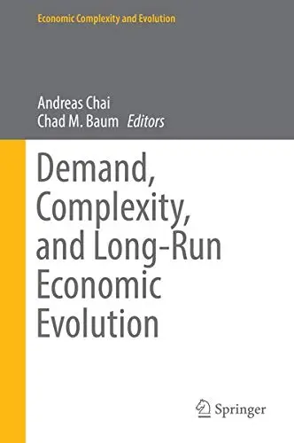 Cover of Demand, Complexity, and Long-Run Economic Evolution
