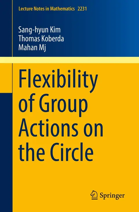 Cover of Flexibility of Group Actions on the Circle (pb 2019)