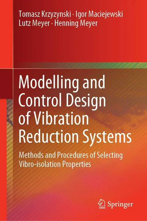 Cover of Modelling and Control Design of Vibration Reduction Systems
