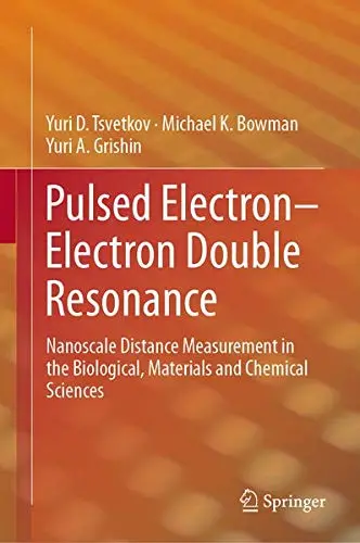 Cover of Pulsed Electron–Electron Double Resonance