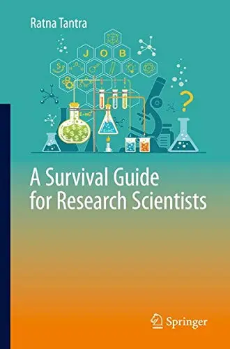 Cover of A Survival Guide for Research Scientists