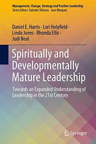 Cover of Spiritually and Developmentally Mature Leadership