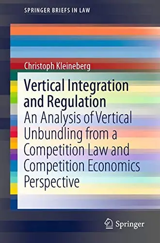 Cover of Vertical Integration and Regulation