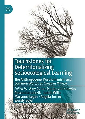 Cover of Touchstones for Deterritorializing Socioecological Learning
