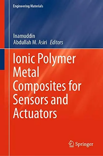 Cover of Ionic Polymer Metal Composites for Sensors and Actuators