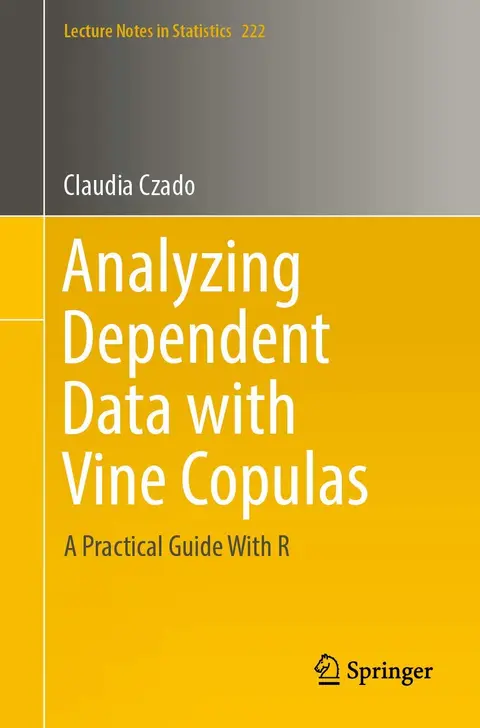 Cover of Analyzing Dependent Data with Vine Copulas
