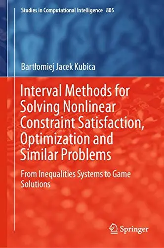 Cover of Interval Methods for Solving Nonlinear Constraint Satisfaction, Optimization and Similar Problems