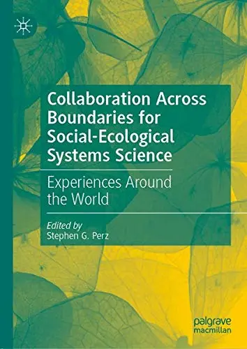 Cover of Collaboration Across Boundaries for Social-Ecological Systems Science