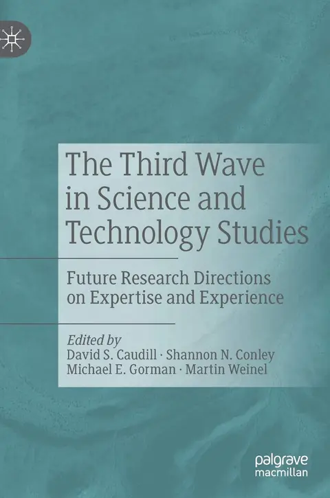 Cover of The Third Wave in Science and Technology Studies