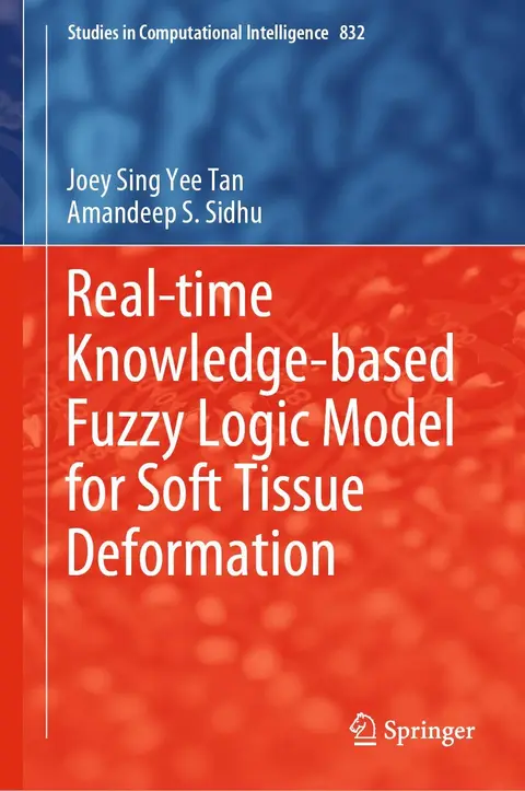 Cover of Real-time Knowledge-based Fuzzy Logic Model for Soft Tissue Deformation