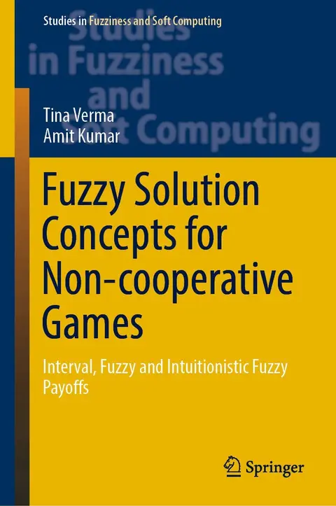 Cover of Fuzzy Solution Concepts for Non-cooperative Games