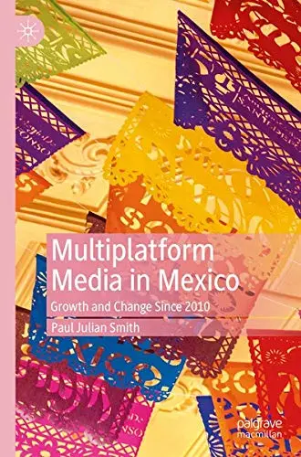 Cover of Multiplatform Media in Mexico