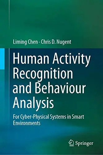 Cover of Human Activity Recognition and Behaviour Analysis