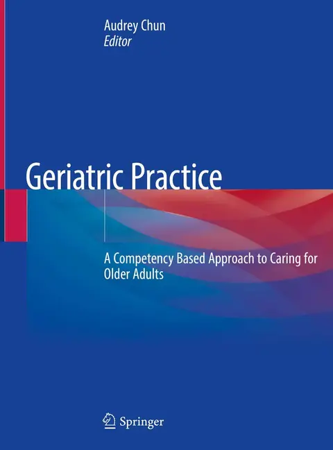 Cover of Geriatric Practice A Competency Based Approach to Caring for Older Adults