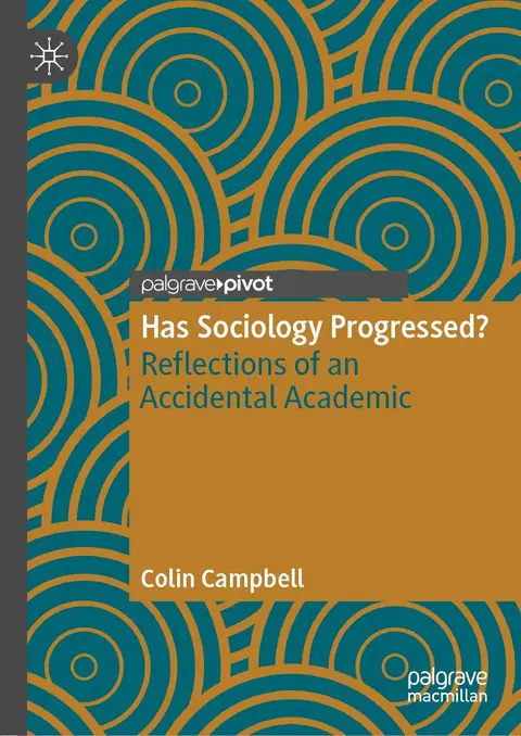 Cover of Has Sociology Progressed?
