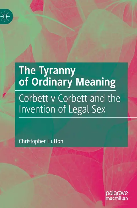 Cover of The Tyranny of Ordinary Meaning