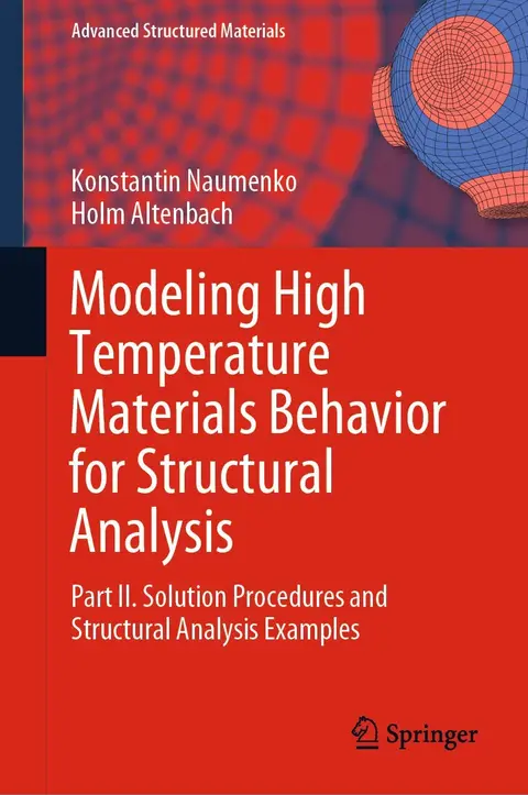 Cover of Modeling High Temperature Materials Behavior for Structural Analysis