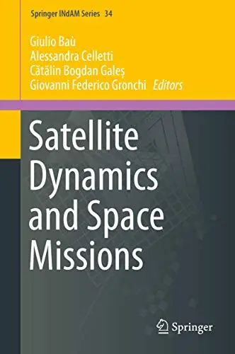 Cover of Satellite Dynamics and Space Missions