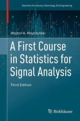 Cover of A First Course in Statistics for Signal Analysis
