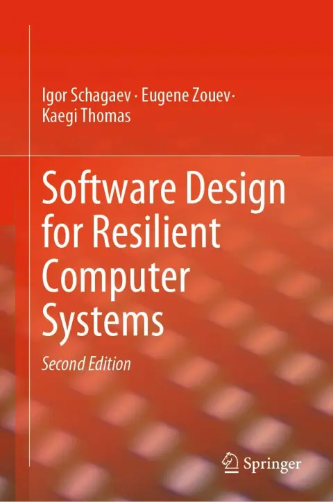 Cover of Software Design for Resilient Computer Systems