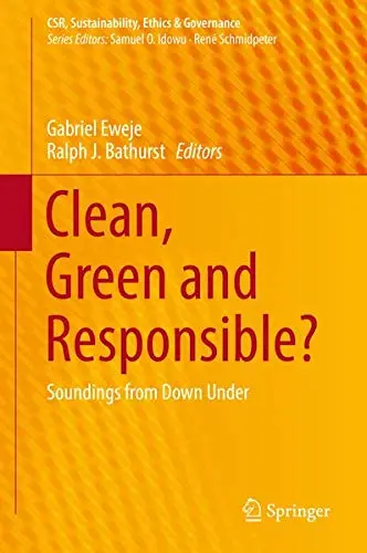 Cover of Clean, Green and Responsible?