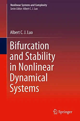 Cover of Bifurcation and Stability in Nonlinear Dynamical Systems
