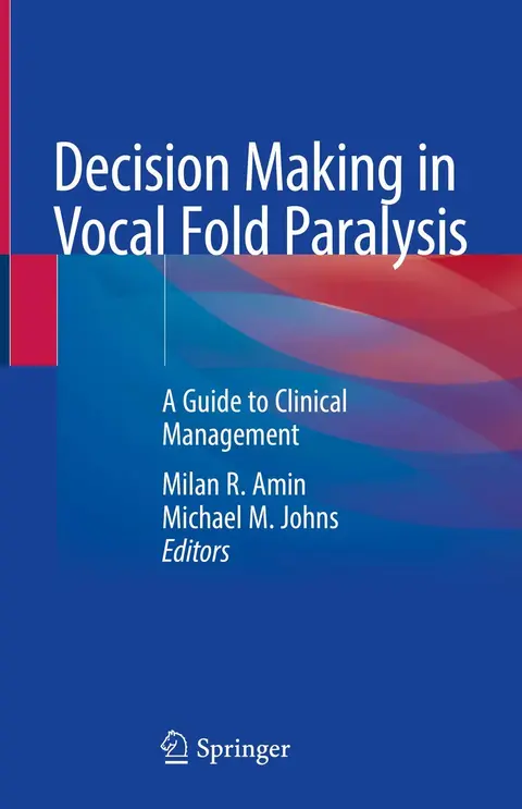 Cover of Decision Making in Vocal Fold Paralysis