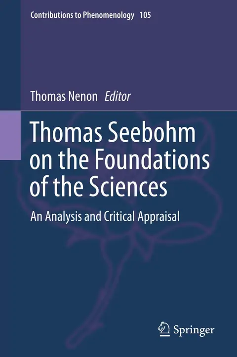 Cover of Thomas Seebohm on the Foundations of the Sciences