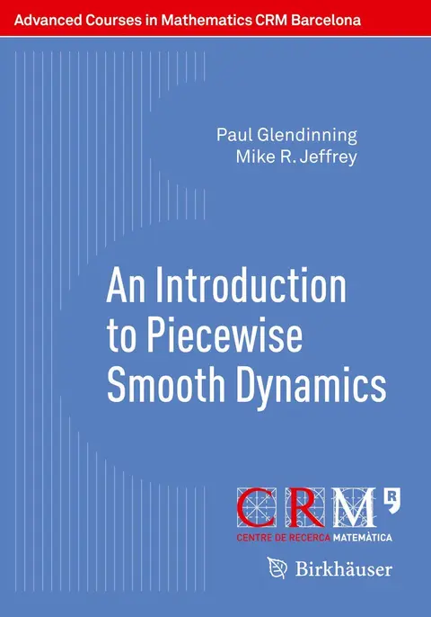 Cover of An Introduction to Piecewise Smooth Dynamics