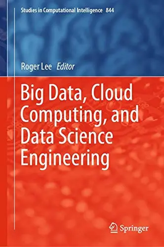 Cover of Big Data, Cloud Computing, and Data Science Engineering