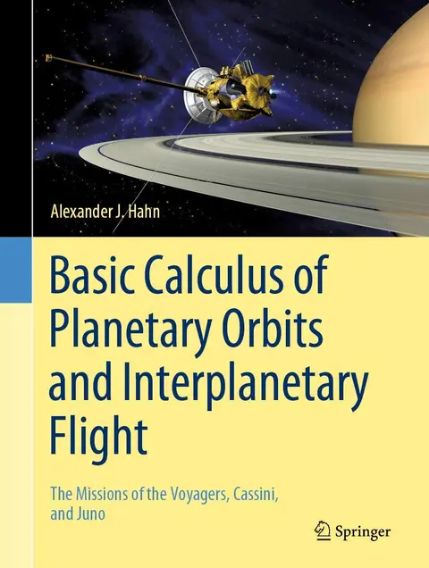 Cover of Basic Calculus of Planetary Orbits and Interplanetary Flight
