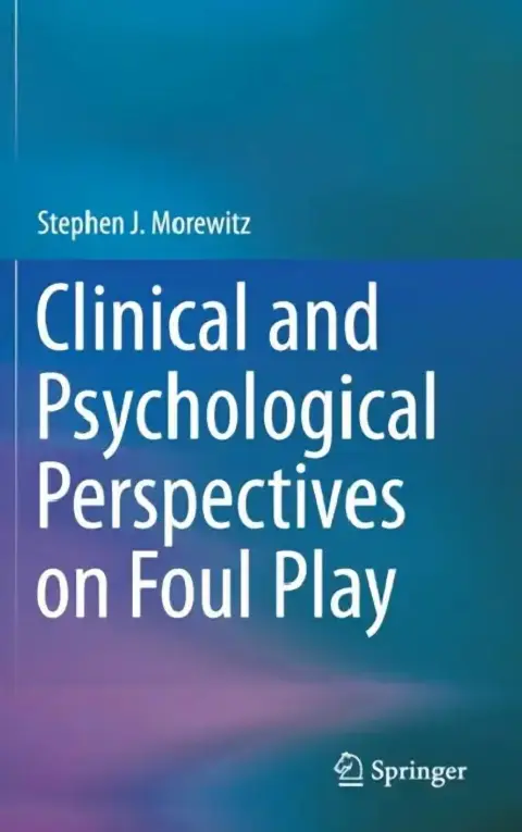 Cover of Clinical and Psychological Perspectives on Foul Pl