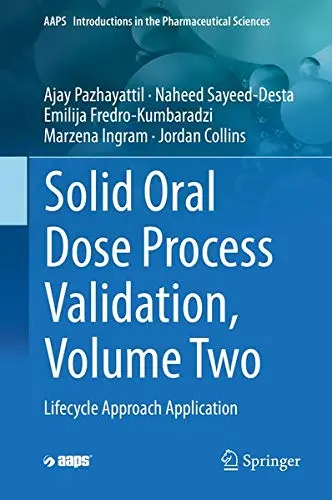 Cover of Solid Oral Dose Process Validation, Volume Two