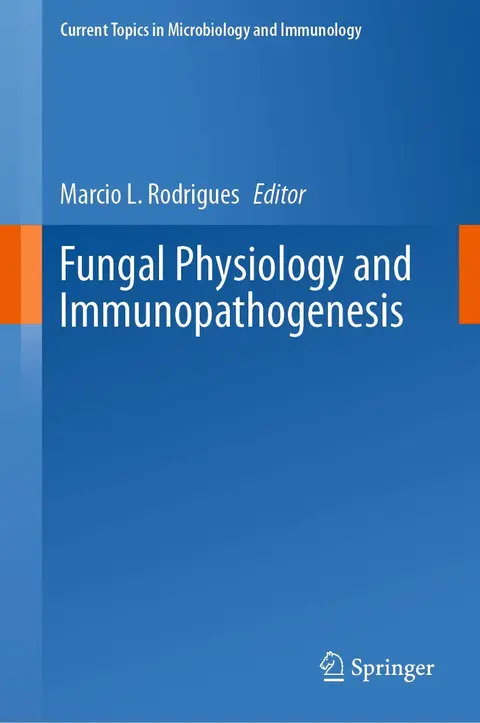Cover of Fungal Physiology and Immunopathogenesis