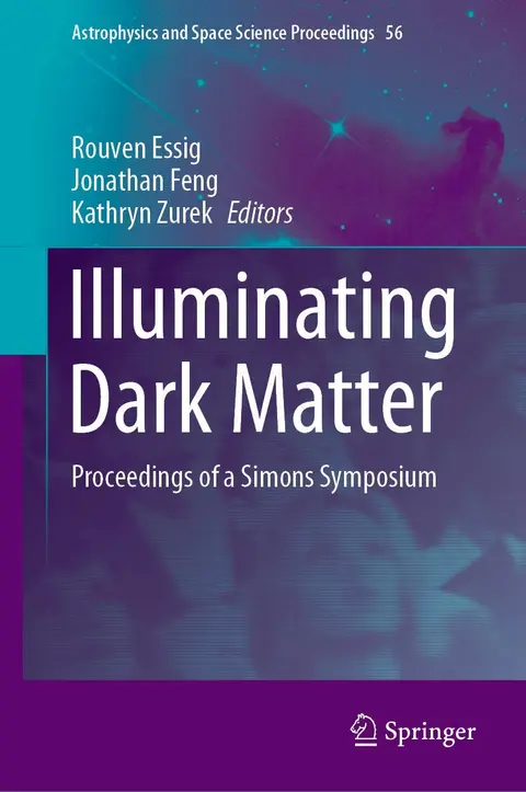 Cover of Illuminating Dark Matter