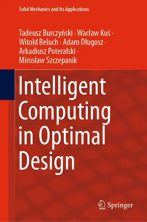 Cover of Intelligent Computing in Optimal Design