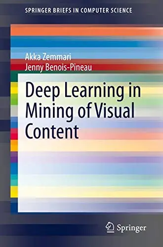 Cover of Deep Learning in Mining of Visual Content