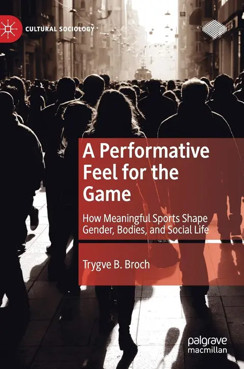Cover of A Performative Feel for the Game