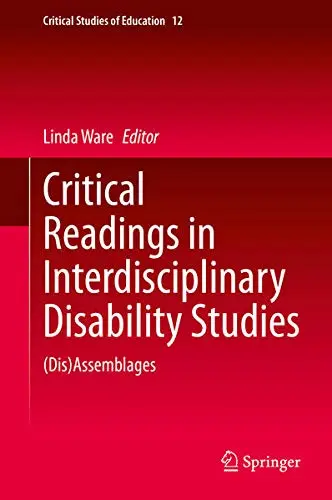 Cover of Critical Readings in Interdisciplinary Disability Studies